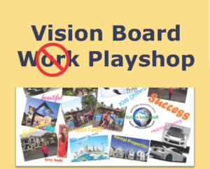 Vision Board Playshop